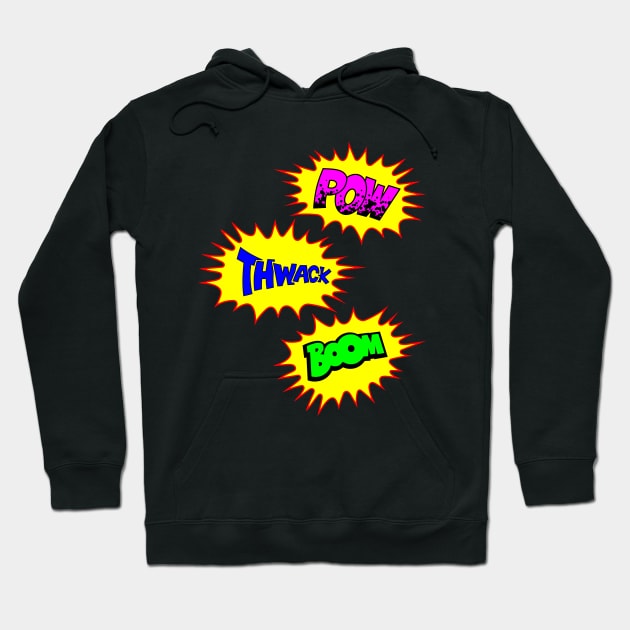 Pow, Thwack, Boom Comic Sounds Hoodie by Designs by Darrin